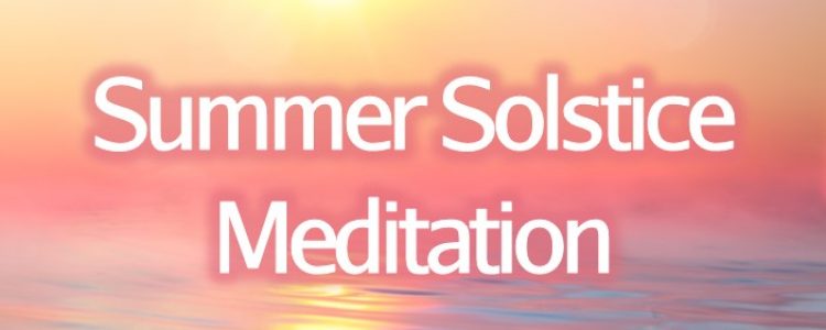 Summer Solstice Meditation